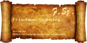 Frischman Szabolcs névjegykártya